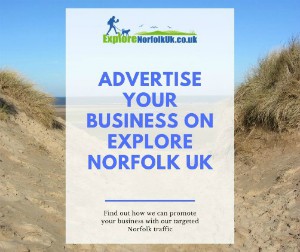Advertise your property or business with Explore Norfolk UK